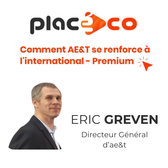 Comment ae&t se renforce à l'international - Premium