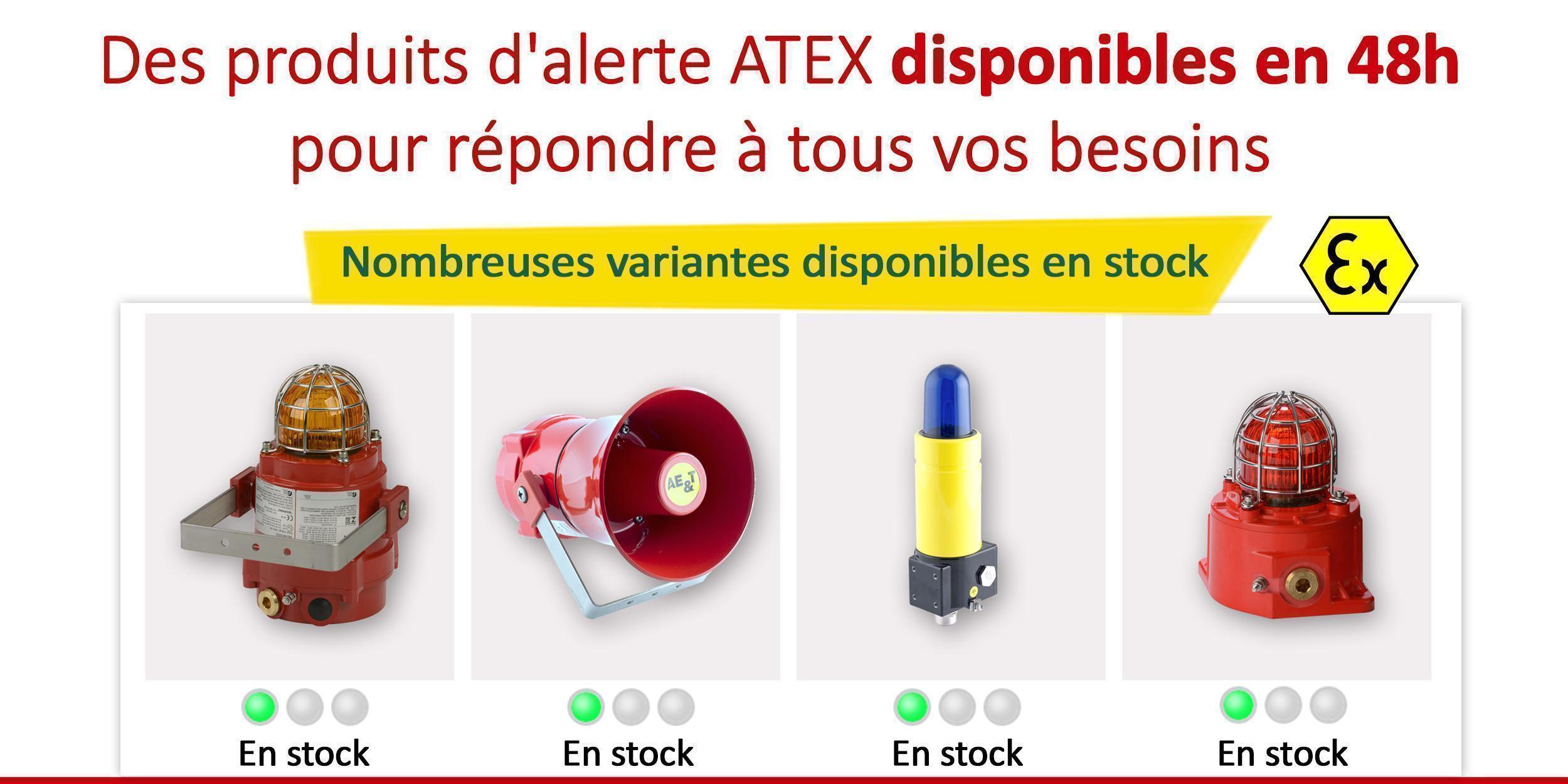 Des produits d’alerte ATEX disponibles en 48 h !